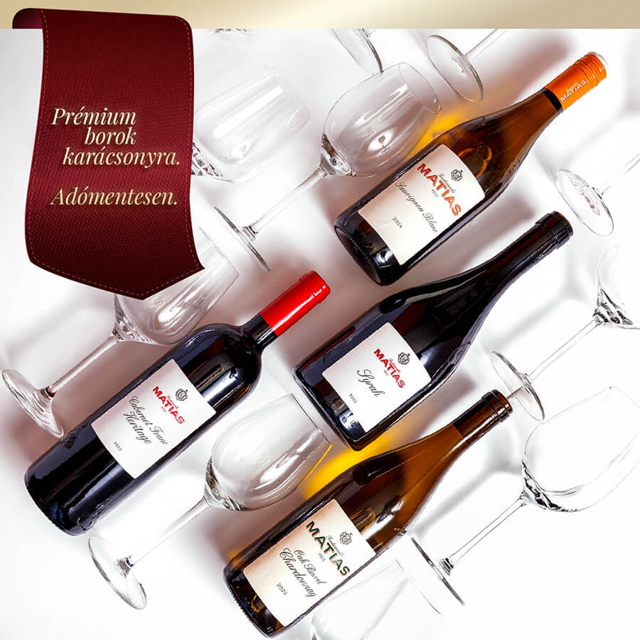 Ajándékozz Matias borokat karácsonyra - repiadó nélkül!